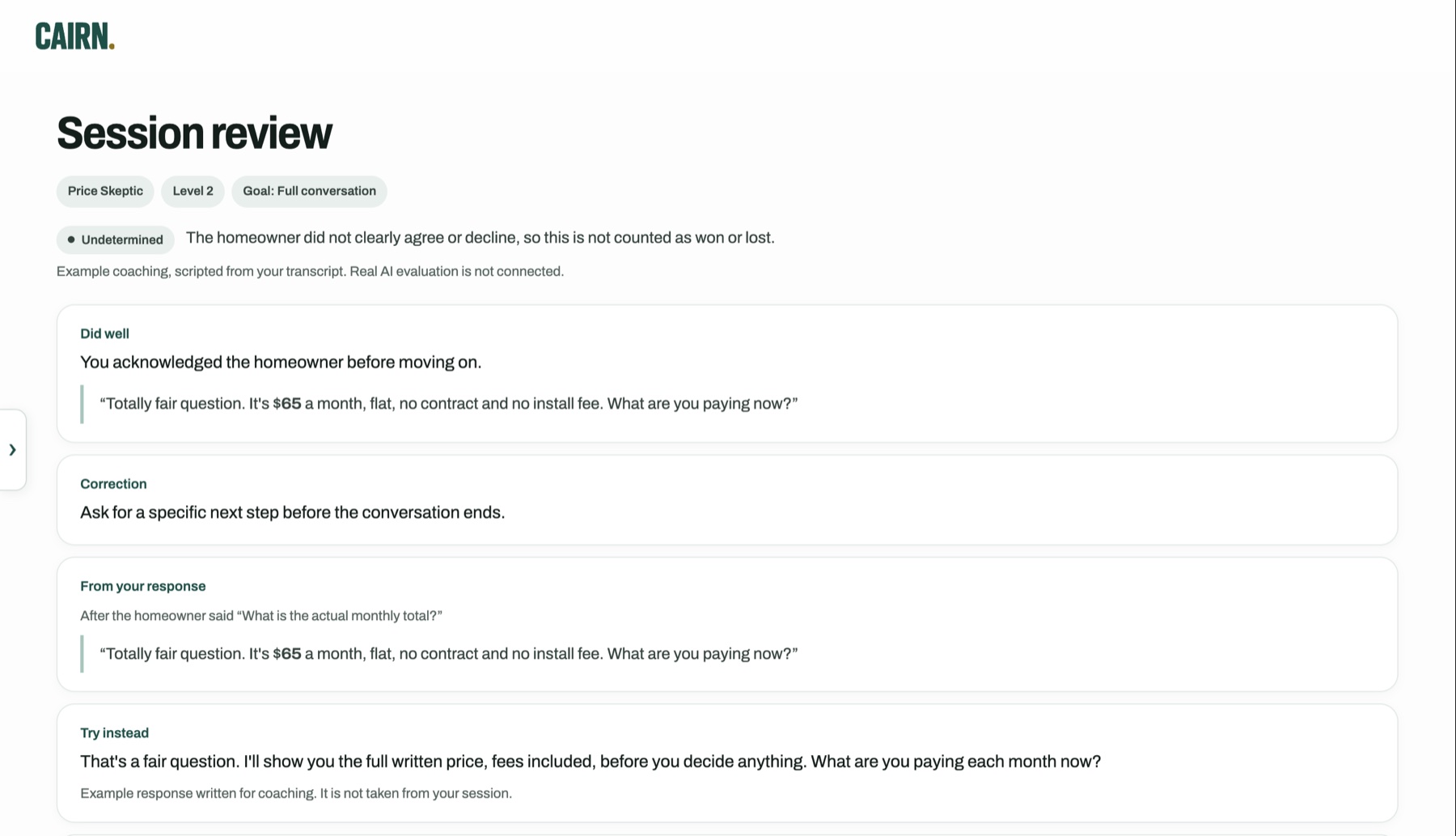 Cairn Practice session review for a price-skeptic homeowner at level two, listing what the rep did well, a correction, a quote from the rep's response and a better line to try.